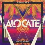 Alexis y Fido - Alocate (Tropical) MP3